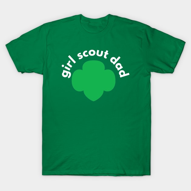 Proud Girl Scout Dad T-Shirt by We Love Pop Culture